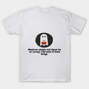 Ghosts Are Innocent! T-Shirt